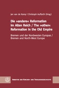 Bild: Die »andere« Reformation im Alten Reich / The »other« Reformation in the Old Empire - Evangelische Verlagsanstalt