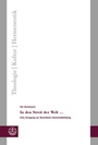 Cover: In den Streit der Welt . - Evangelische Verlagsanstalt