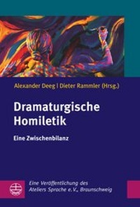 Abbildung von: Dramaturgische Homiletik - Evangelische Verlagsanstalt