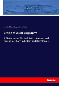 Enlarge image Cover: British Musical Biography - Hansebooks