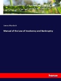 Cover: Manual of the Law of Insolvency and Bankruptcy - Hansebooks