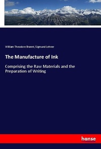 Enlarge image Cover: The Manufacture of Ink - Hansebooks