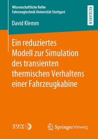 Abbildung von: Ein reduziertes Modell zur Simulation des transienten thermischen Verhaltens einer Fahrzeugkabine - Springer Vieweg