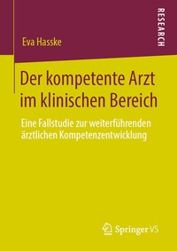 Abbildung von: Der kompetente Arzt im klinischen Bereich - Springer VS