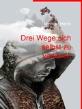 Cover: Drei Wege sich selbst zu verlieren - TWENTYSIX