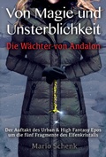 Cover: Von Magie und Unsterblichkeit - neobooks Self-Publishing