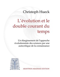 Enlarge image Cover: L'évolution et le double courant du temps - BoD - Books on Demand
