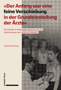 Cover: "Der Anfang war eine feine Verschiebung in der Grundeinstellung der &Auml;rzte" - Schwabe Verlag GmbH