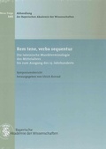 Cover: Rem Tene, Verba Sequentur - Bayerische Akademie der Wissenschaften