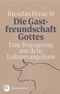 Cover: Die Gastfreundschaft Gottes - Matthias-Gr&uuml;newald