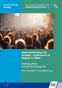 Abbildung von: Lebensweltorientierung in der Neurologie - Ergotherapeuten als Komplizen für Teilhabe - Schulz-Kirchner