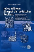 Cover: Julius Wilhelm Zincgref als politischer Publizist - Universit&auml;tsverlag Winter