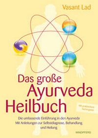 Abbildung von: Das große Ayurveda-Heilbuch - Windpferd