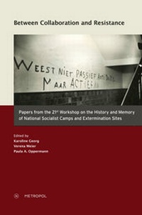 Enlarge image Cover: Between Collaboration and Resistance - Metropol-Verlag