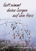 Cover: Gott nimmt deine Sorgen auf sein Herz - Kawohl Verlag GmbH & Co. KG