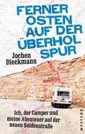Cover: Ferner Osten auf der &Uuml;berholspur - Westend