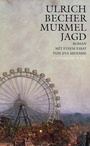 Cover: Murmeljagd - Schöffling