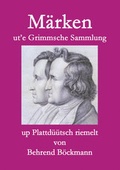 Cover: M&auml;rken ut'e Grimmsche Sammlung - BS-Verlag-Rostock
