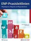 Cover: ENP-Praxisleitlinien: Pflegediagnosen, Pflegeziele, Pflegema&szlig;nahmen - Thieme RECOM
