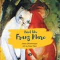 Cover: Paint Like Franz Marc - Katha