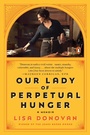 Cover: Our Lady of Perpetual Hunger - Penguin Books