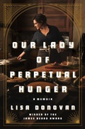 Cover: Our Lady of Perpetual Hunger - The Penguin Press
