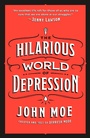 Cover: The Hilarious World of Depression - St. Martin's Press