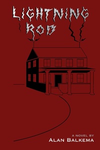 Enlarge image Cover: Lightning Rod - Alan Balkema