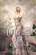 Cover: Into the Air (Into the Storm Trilogy, #3) - Blessed Bee