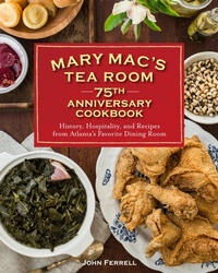 Abbildung von: Mary Mac's Tea Room 75th Anniversary Cookbook - Andrews McMeel Publishing, LLC