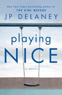 Enlarge image Cover: Playing Nice - Ballantine Books Inc.