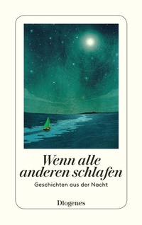 Abbildung von: Wenn alle anderen schlafen - Diogenes