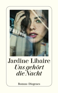 Abbildung von: Uns gehört die Nacht - Diogenes