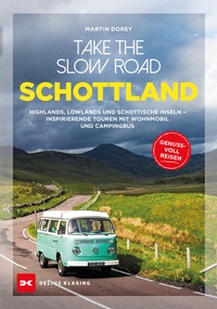 Abbildung von: Take the Slow Road Schottland - Delius Klasing