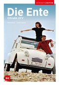 Cover: Citro&euml;n 2CV - Die Ente - Delius Klasing