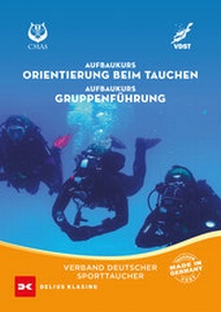 Abbildung von: Aufbaukurs Orientierung beim Tauchen / Aufbaukurs Gruppenführung - Delius Klasing