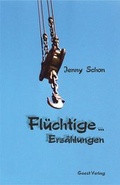 Cover: Fl&uuml;chtige ... - Geest-Verlag