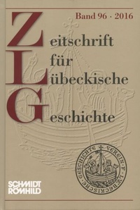 Abbildung von: Zeitschrift für lübeckische Geschichte - Max Schmidt-Römhild