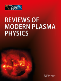 Enlarge image Cover: Reviews of Modern Plasma Physics - Springer