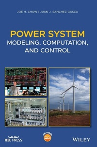Enlarge image Cover: Power System Modeling, Computation, and Control - Wiley-IEEE Press
