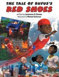 Enlarge image Cover: The Tale of Rufus's Red Shoes - Archway Publishing