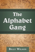 Cover: The Alphabet Gang - Archway Publishing