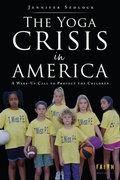 Cover: The Yoga Crisis in America - Xulon Press