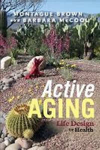 Enlarge image Cover: Active Aging: Life Design for Health - Bookbaby