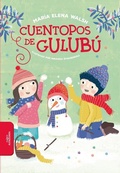 Cover: Cuentopos de Gulubu / Silly Stories of Gulubu - Alfaguara Infantil