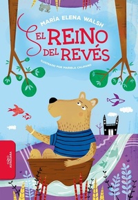 Abbildung von: El Reino del Reves / The Backward Kingdom - Alfaguara Infantil