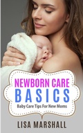 Cover: Newborn Care Basics - Creafe Publishing