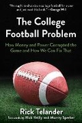 Cover: The College Football Problem - Sports Publishing LLC