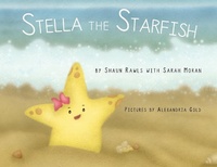 Enlarge image Cover: Stella the Starfish - Rawls Consulting, LLC