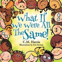 Enlarge image Cover: What If We Were All The Same! - Purple Diamond Press